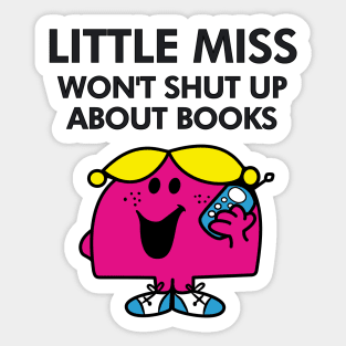little miss wont shut up about books Sticker